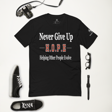 Load image into Gallery viewer, Never Give Up H.O.P.E T-shirt (Men&#39;s Fitted) - Right Vibes