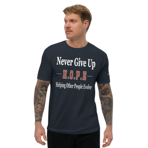 Never Give Up H.O.P.E T-shirt (Men's Fitted) - Right Vibes