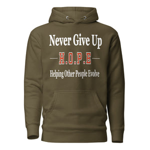 Never Give Up H.O.P.E Hoodie (Unisex) - Right Vibes